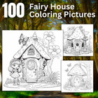 100  Feenhaus Ausmalbilder zum ausdrucken & POD Lizenz