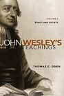 John Wesleys Teachings Volume 4 Et By Oden Thomas C Paperback  Softback
