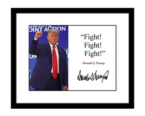 Donald Trump 8x10 signed photo print Fight quote post assassination attempt - Picture 1 of 2