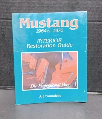 Libro guía de restauración interior Mustang Ford Car 1964-1970 arte Trantafello Foto 1 de 3