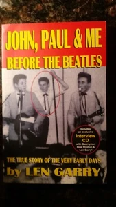 JOHN, PAUL & ME - BEFORE THE BEATLES * LEN GARRY (1997) CG PUBLISHING LONDON - Bild 1 von 2
