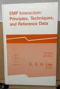 EMP Interaction : Principles, Techniques, and Reference Data by K. S. Lee C5 - Imagen 1 de 23