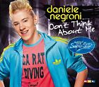 Daniele Negroni - Don't Think About Me (2-Track)  Cd Single Neuf