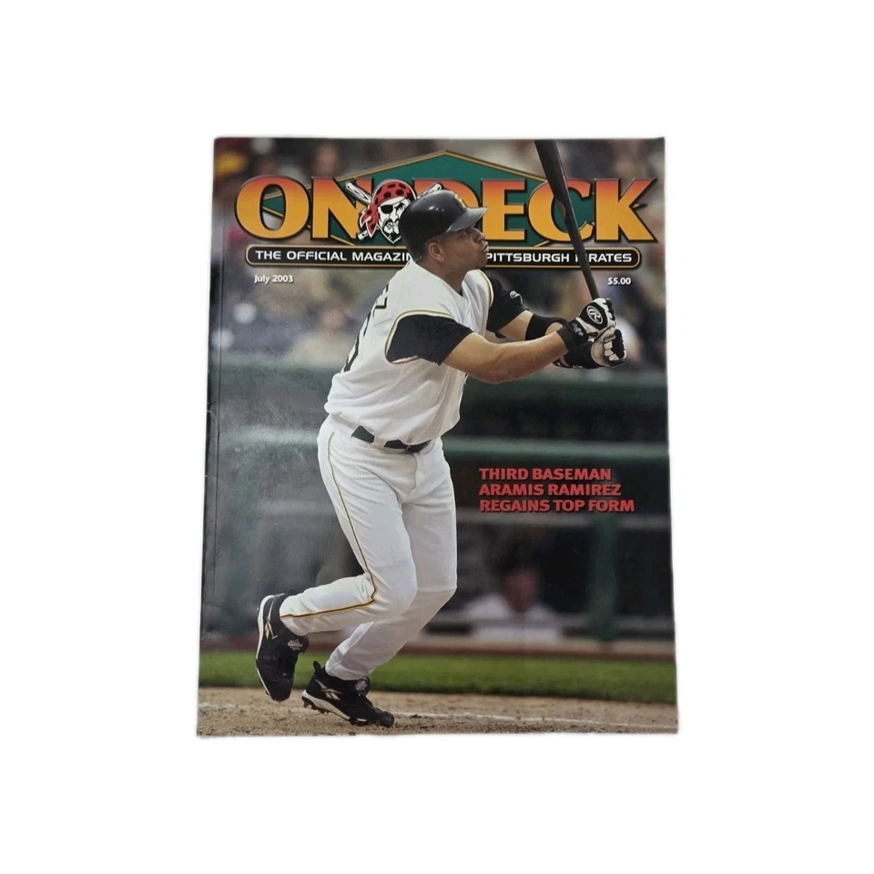 Vintage Pittsburgh Pirates On Deck Magazine July 2003 Aramis Ramirez  - Image 1 of 4