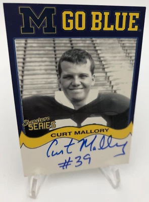 TK Legacy CURT MALLORY AUTO Signed M GO BLUE Card MGB86 MICHIGAN WOLVERINES - Image 1 of 4