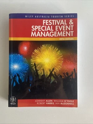 Festival & Special Event Management Fifth Edition Johnny Allen William O'Toole - Image 1 of 4