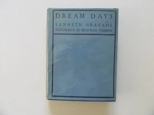 Dream Days by Kenneth Grahame/ Maxfield Parrish - John Lane 1902 w/ Rare Jacket - Picture 1 of 20
