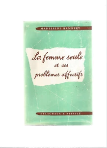 LA FEMME SEULE ET SES PROBLEMES AFFECTIFS - Picture 1 of 1