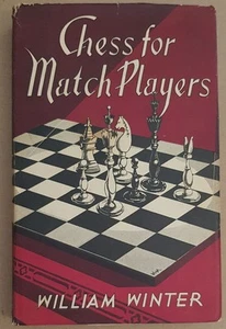 Chess for match players - New and completely revised edition | Bon état - Foto 1 di 1