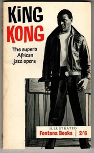 King Kong: The Superb African Jazz Opera : Harry Bloom and Pat Williams - Imagen 1 de 2