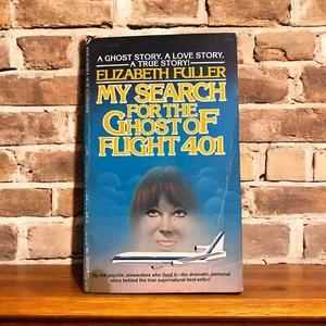 1978 MY SEARCH FOR THE GHOST OF FLIGHT 401 Elizabeth Fuller Berkley Paperback - Picture 1 of 7