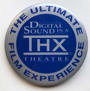 Vintage THX THEATRE Button The Ultimate Film Experience Digital Sound theater - Picture 1 of 3