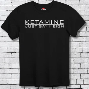 Just Say Neigh - Rave Shirt EDM Music Festival Techno Acid House Dance Unisex Me - Picture 1 of 87