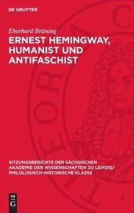 Eberhard Brünin Ernest Hemingway, Humanist Und Antifaschi (Hardback) (US IMPORT) - Picture 1 of 1