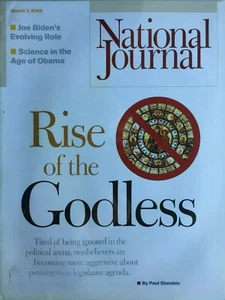RISE OF THE GODLESS 2009 NATIONAL JOURNAL Magazine JOE BIDEN'S EVOLVING ROLE - Picture 1 of 1