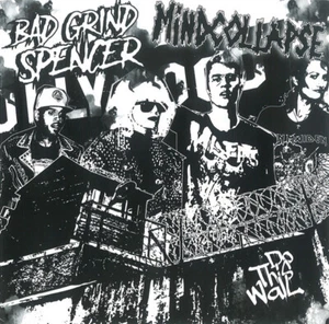 BAD GRIND SPENCER - MINDCOLLAPSE Split 7" Ep, Agathocles Napalm Death Carcass Rot - Bild 1 von 1