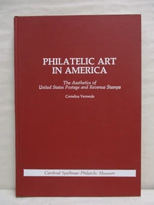 Philatelic Art in America: Aesthetics of US Postage & Revenue Stamps Hardcover - Picture 1 of 10