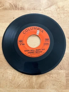 JOHNNY MATHIS "What Will Mary Say/Quiet Girl" 45 RPM Play tested VG - Picture 1 of 4