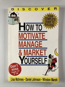 How To Motivate Manage And Market Yourself By Lisa Mclnnes. Paperback Self Help - Picture 1 of 12