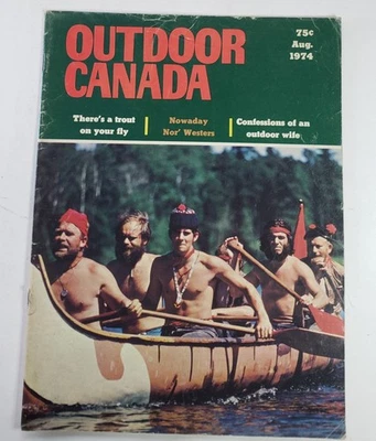 Outdoor Canada August 1974 Trout Fly Fishing Nor'Wester Outdoor Wife - Image 1 of 4