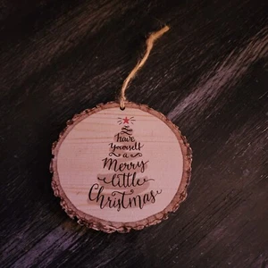 "Have Yourself A Merry Little Christmas"" Holzbaumornament" - Bild 1 von 1