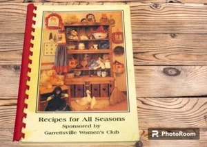 Garrettsville OH Women's Club Recipes for All Seasons  Cookbook  1988 - Picture 1 of 5