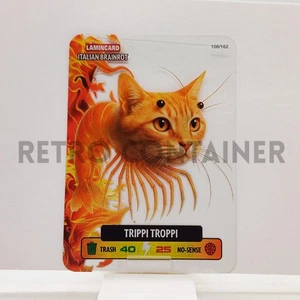 LAMINCARD ITALIAN BRAINROT DIRAMIX Cards 2025 - 108 Trippi Troppi - Picture 1 of 1