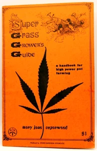 Super Grass Growers Guide -1970 Cannabis Cultivation / Marijuana Horticulture - Picture 1 of 5