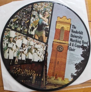 VANDERBILT UNIVERSITY MARCHING BAND & A CAPPELLA CHOIR LP 12" PICTURE DISC [74] - Picture 1 of 3