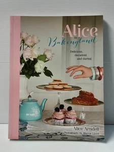 Alice in Bakingland by Alice Arndell Cookbook Paperback Bake Baking Recipe Cakes - Picture 1 of 10