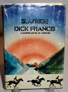 Slayride by Dick Francis 1st Edition Hardcover w/DJ Suspense 1973 - Picture 1 of 6