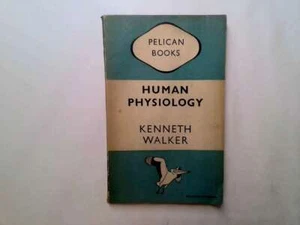 Human Physiology - WALKER, KENNETH. - 1948-01-01 Penguin Books. - Picture 1 of 1