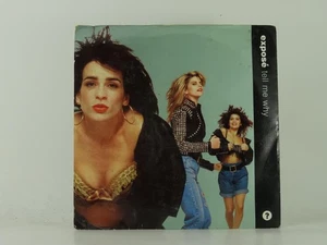 EXPOSE TELL ME WHY (36) 2 Track 7" Single also Picture Sleeve ARISTA RECORDS - Picture 1 of 7