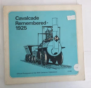 Cavalcade Remembered - 1925; Official Photos of the 1925 Centenary Celebrations - Picture 1 of 15