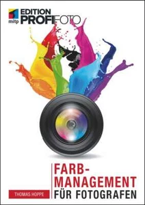 Farbmanagement für Fotografen ++ 10,-- statt 34,99 ++ Neu & direkt vom Verlag ++ - Imagen 1 de 6
