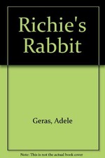 Ritchie's Rabbit By Adele Geras,Vanessa Julian-Ottie