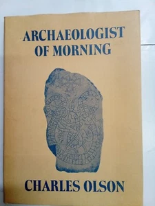 Charles OLSON / ARCHAEOLOGIST OF MORNING First Edition 1970 - Picture 1 of 12