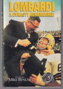 LOMBARDI: A DYNASTY REMEMBERED Edited By Mike Bynum (1994 1st Ed. Hardcover){M2} - Picture 1 of 2