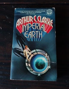 Arthur C. Clarke - Imperial Earth - Ballantine Sixth Printing 1981 - Bild 1 von 5
