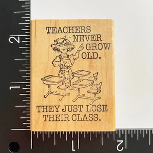 Estampilla de goma Delafield Teachers nunca envejecen, solo pierden su clase F586 - Imagen 1 de 3