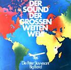 Die Peter Stuyvesant Big Band - Der Sound Der Grossen Weiten Welt LP .