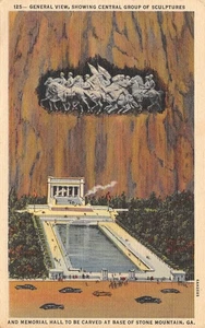GA~GEORGIA~STONE MOUNTAIN PARK~CONFEDERATE CARVING~MEMORIAL HALL~C.1945 - Picture 1 of 3