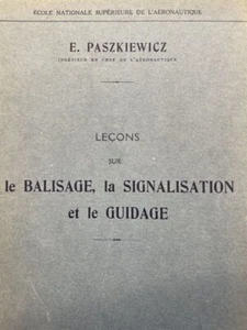 Leçons sur le balisage, la signalisation et le guidage. 2eme ann - Picture 1 of 1