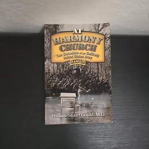 At Harmony Church: The Chronicle of an Unlikely United States Army Ranger PB - Picture 1 of 7