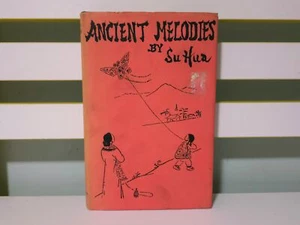 Ancient Melodies! 1969 HC/DJ Historical Fiction Book by Su Hua Ling Chen - Bild 1 von 5