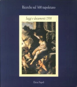 Recherchen über 600 Neapolitaner, Essays und Dokumente 1998 - Electa Napoli 1999 - Bild 1 von 14
