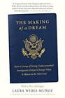 The Making Of A Dream: How A Group ..., Wides-Munoz, La