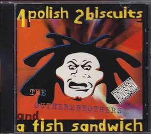 THE OUTHERE BROTHERS / 2 POLISCH 2 BISCUITS AND A FISH SANDWICH * NEW CD 1994 - Bild 1 von 3