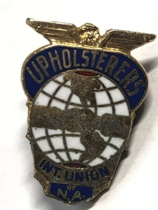 RARE!! Vintage Upholsters International Union Of N.A. Pin Pinback - Picture 1 of 3