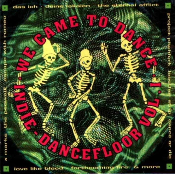 CD Dance or Die, Das Ich, Love Like Blood We Came To Dance - Indie Dancefloor V - Bild 1 von 1